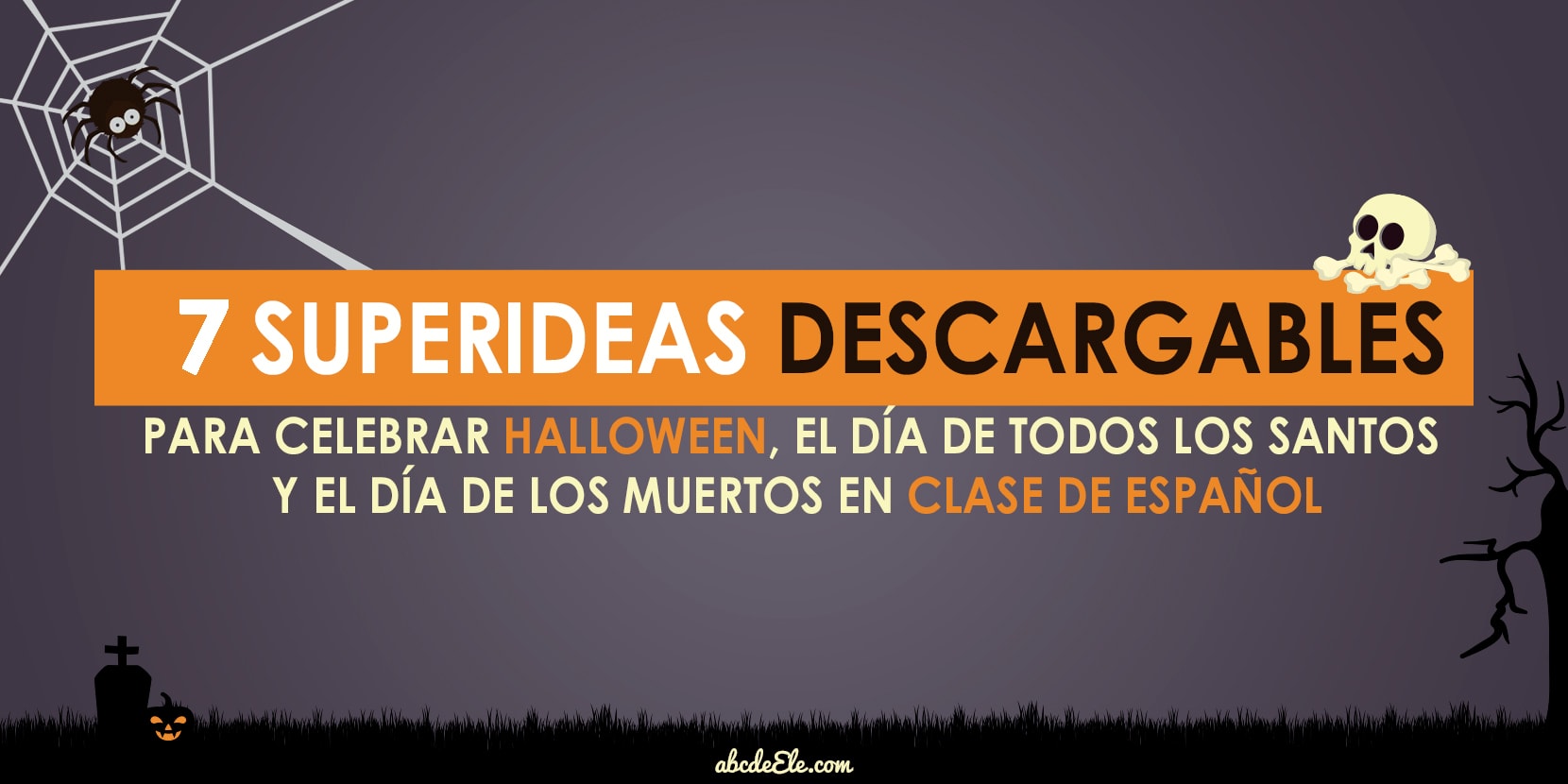 Actividades Para El Dia De Todos Los Santos Y O Halloween Abcdeele